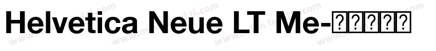 Helvetica Neue LT Me字体转换
